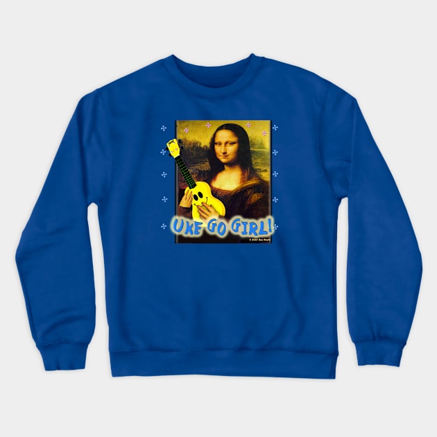 Uke Go Girl! (Mona Lisa) - Transparent background Crewneck Sweatshirt by SuzDoyle